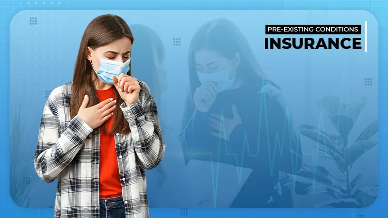 Pre-Existing Conditions