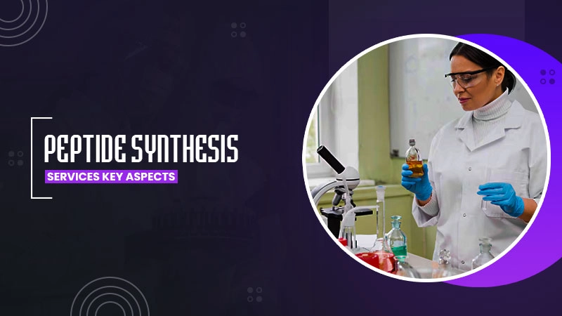 peptide synthesis services key aspects