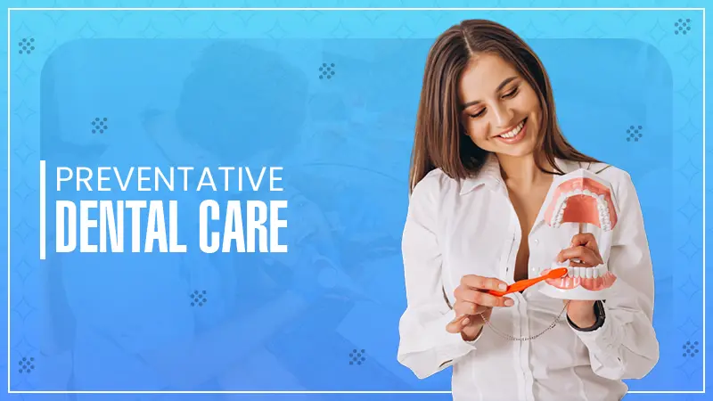 Dental Care